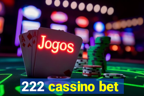 222 cassino bet